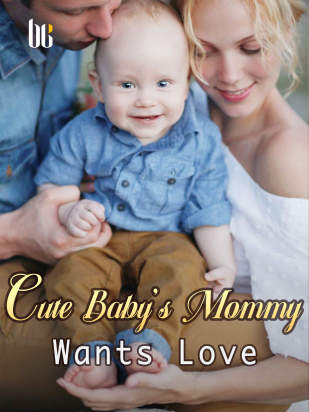 Cute Baby's Mommy Wants Love